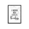 A Woman With Class Is Timeless - D'Luxe Prints