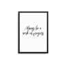 Always Be A Work In Progress - D'Luxe Prints