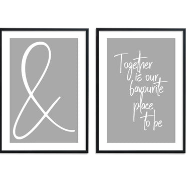 Ampersand & Together Is Our Favourite Place To Be Set - D'Luxe Prints
