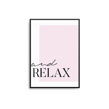 And Relax II - Pink - D'Luxe Prints