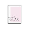 And Relax II - Pink - D'Luxe Prints