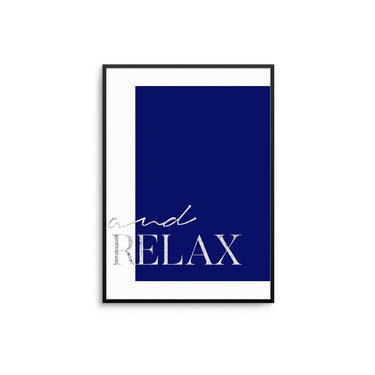 And Relax - Navy|Silver - D'Luxe Prints