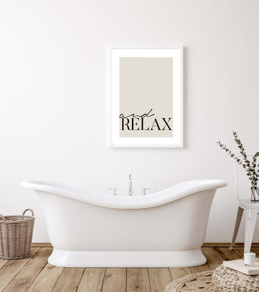 And Relax Poster - D'Luxe Prints