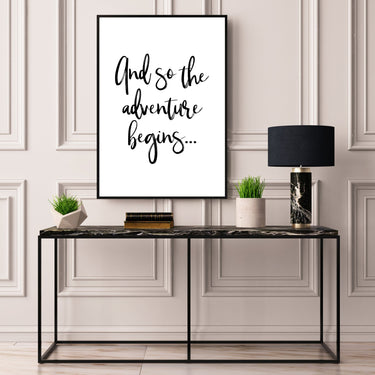 And So The Adventure Begins - D'Luxe Prints