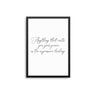Anything That Costs You Your Peace - D'Luxe Prints