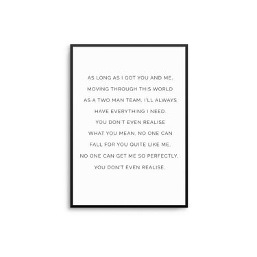 As Long As I Got You & Me - D'Luxe Prints