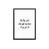 Be The Girl Who Just Decided - D'Luxe Prints