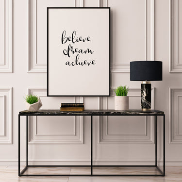 Believe Dream Achieve - D'Luxe Prints