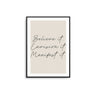 Believe It... Poster - D'Luxe Prints