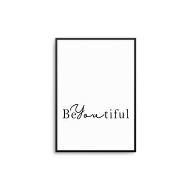 BeYouTiful - D'Luxe Prints