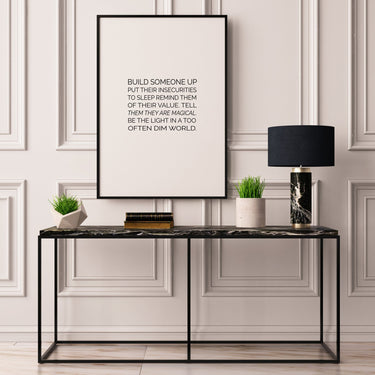 Build Someone Up - D'Luxe Prints