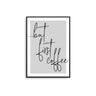 But First Coffee III - D'Luxe Prints
