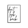 Don't Look Back - D'Luxe Prints