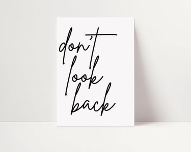 Don't Look Back - D'Luxe Prints