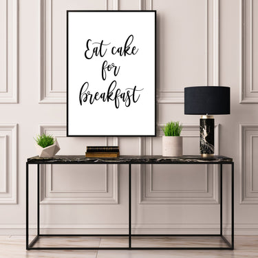 Eat Cake For Breakfast - D'Luxe Prints