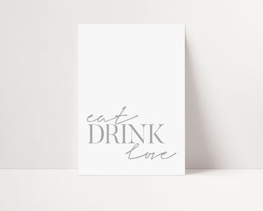 Eat Drink Love - D'Luxe Prints