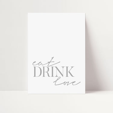 Eat Drink Love - D'Luxe Prints
