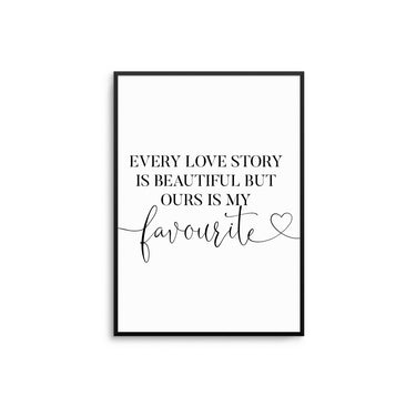 Every Love Story III - D'Luxe Prints