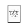 Everything Happens For A Reason - D'Luxe Prints