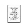 Expensive Makeup - D'Luxe Prints