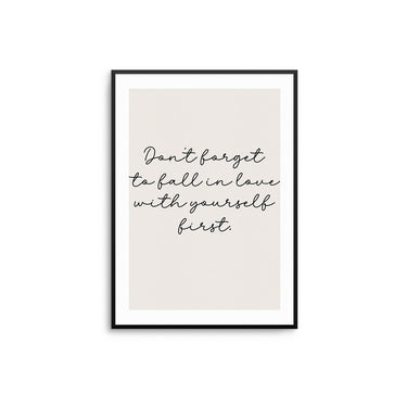 Fall In Love With Yourself First Poster - D'Luxe Prints