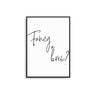 Fancy A Brew? - D'Luxe Prints