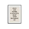 Gangsta Rap - D'Luxe Prints
