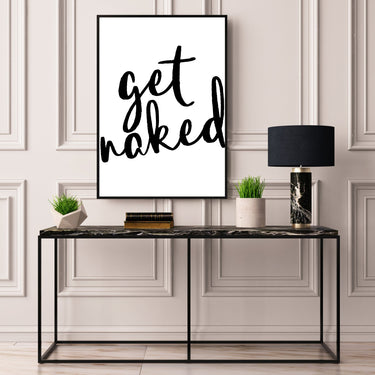 Get Naked - D'Luxe Prints