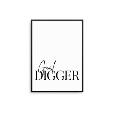 Goal Digger - D'Luxe Prints