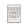 Good Vibes Only - Peace & Love - D'Luxe Prints
