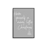Have Yourself A Merry Little Christmas | Grey - D'Luxe Prints