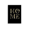 HOME Gold / Black - D'Luxe Prints
