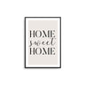 Home Sweet Home - Beige | Black - D'Luxe Prints