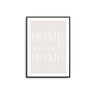 Home Sweet Home - Beige | White - D'Luxe Prints