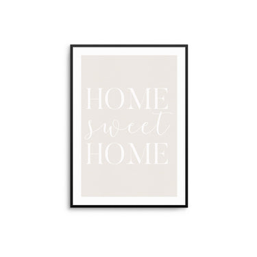 Home Sweet Home - Beige | White - D'Luxe Prints