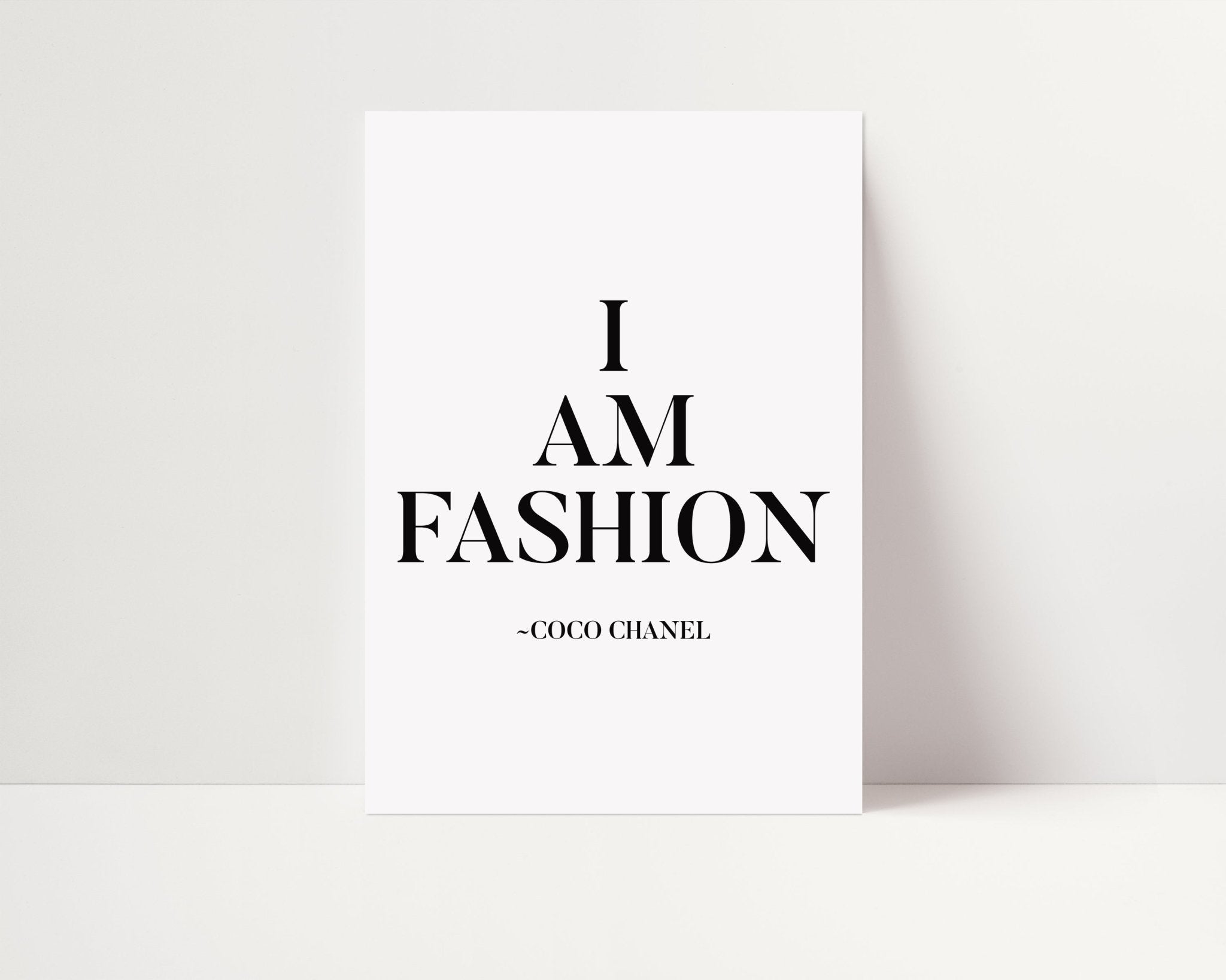 I Am Fashion Poster - D'Luxe Prints