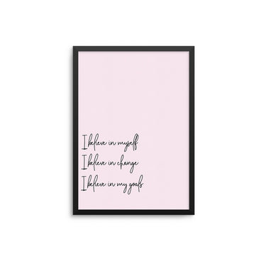 I Believe In Myself - D'Luxe Prints