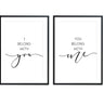I Belong With You | You Belong With Me - D'Luxe Prints