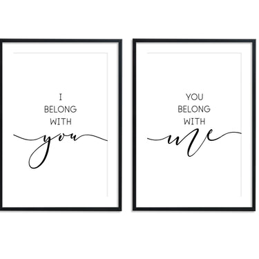 I Belong With You | You Belong With Me - D'Luxe Prints