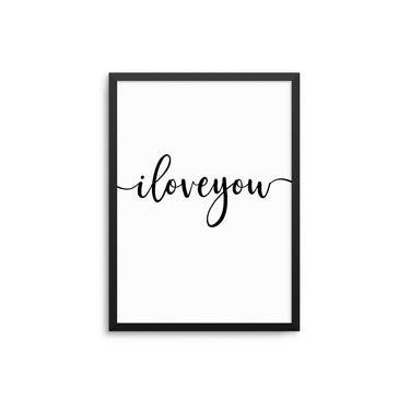 I Love You - D'Luxe Prints