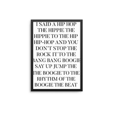I Said A Hip Hop... - D'Luxe Prints