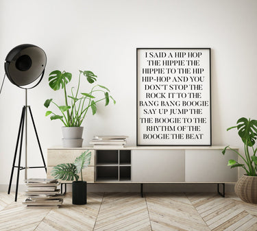 I Said A Hip Hop... - D'Luxe Prints