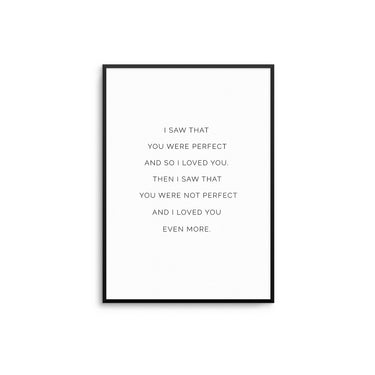 I Saw That You Were Perfect - D'Luxe Prints