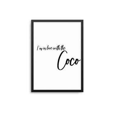 I'm In Love With The Coco - D'Luxe Prints