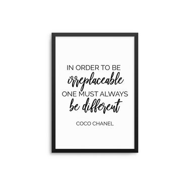 In Order To Be Irreplaceable II - D'Luxe Prints