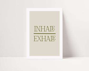 Inhale Exhale - D'Luxe Prints