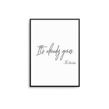 It's Already Yours... - D'Luxe Prints