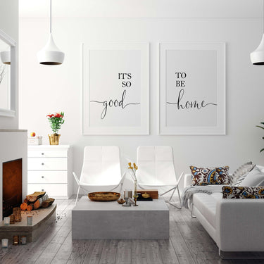 It's So Good To Be Home Poster Set - D'Luxe Prints