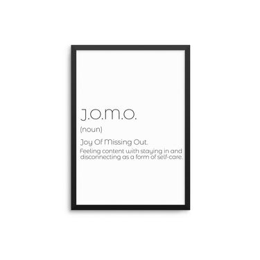 JOMO Noun - D'Luxe Prints