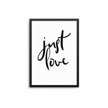 Just Love - D'Luxe Prints